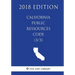 California Public Ressources Code (3/3) (2018 Edition)