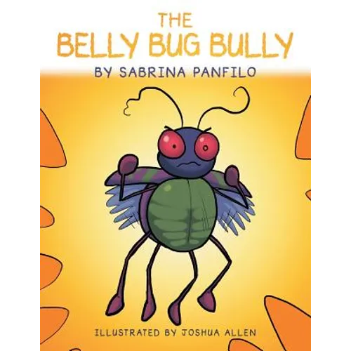 The Belly Bug Bully