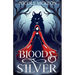 Blood and Silver