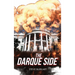 The Darque Side