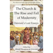 The Church & the Rise and Fall of Modernity: Dawson's Lost Essays