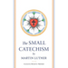 The Small Catechism