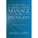 Don't Sell Yourself Short Manage Your Thoughts: 10 Tips for Success