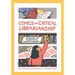 Comics and Critical Librarianship: Reframing the Narrative in Academic Libraries