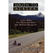South to Alaska: 4,000 Miles, Two Mountain Bikes, One Million Mosquitoes