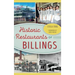 Historic Restaurants of Billings