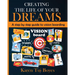 Creating The Life Of Your Dreams: A step by step guide to vision boarding