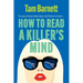 How to Read a Killer's Mind