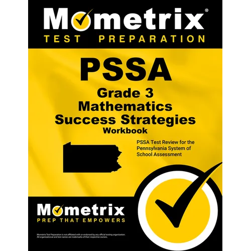 Pssa Grade 3 Mathematics Success Strategies Workbook: Comprehensive Skill Building Practice for the Pennsylvania System of School Assessment