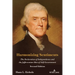 Harmonizing Sentiments: The Declaration of Independence and the Jeffersonian Idea of Self-Government, Second Edition