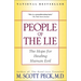 People of the Lie: The Hope for Healing Human Evil