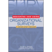 Designing and Using Organizational Surveys: A Seven-Step Process