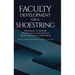 Faculty Development on a Shoestring: Programs to Support Higher Education Faculty Using Little or No Resources