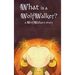 What is a WolfWalker?