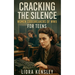 Cracking the Silence: Women Codebreakers of WWII For Teens