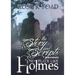 The Story and Scripts Behind No Place Like Holmes