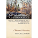 Appalachia's Alternative to Mainstream America: A Personal Education