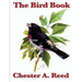 The bird book: illustrating in natural colors more than seven hundred North Ame