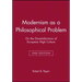 Modernism as a Philosophical Problem: 1320-1450