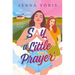 Say a Little Prayer