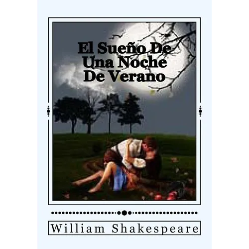 El Sueno De Una Noche De Verano