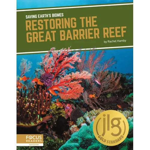 Restoring the Great Barrier Reef