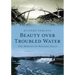 Beauty Over Troubled Water: The Bridges of Niagara Falls