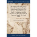 The Modern Cook's, and Complete Housewife's Companion. Being the Largest and Best Collection of new Receipts ... Adorned With Copper Plates, ... To Wh