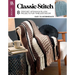 Classic Stitch Crochet: 8 Crochet Afghan & Pillow Projects for Timeless Decor