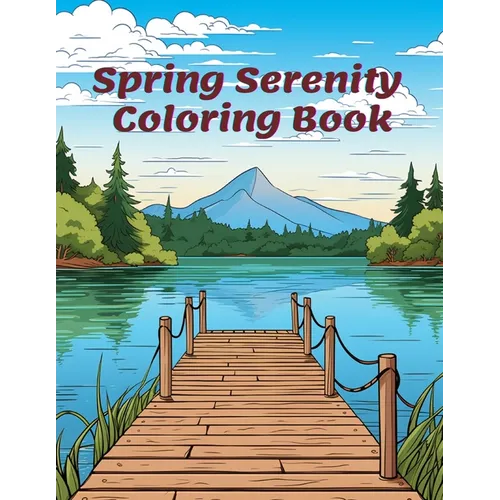 Spring Serenity Coloring Book