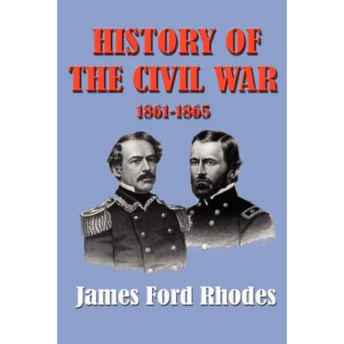 History of the Civil War 1861-1865