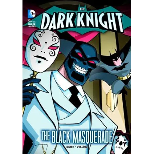 The Dark Knight: Batman Crashes the Black Masquerade