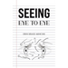 Seeing Eye to Eye