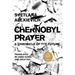 Chernobyl Prayer: A Chronicle of the Future