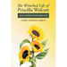 The Wretched Life of Priscilla Wolcott: Volume One: Widow Wonderland