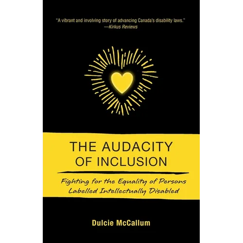 The Audacity of Inclusion: Fighting for the Equality of Persons Labelled Intellectually Disabled