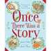 Once There Was a Story: Tales from Around the World, Perfect for Sharing