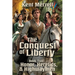 The Conquest of Liberty Book Two - Honor, Heretics & Highwaymen