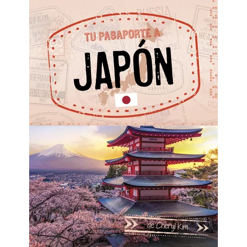 Tu Pasaporte a Japón (Your Passport to Japan)
