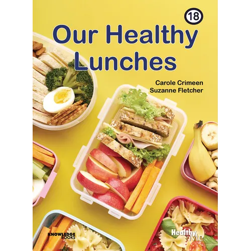 Our Healthy Lunches: Book 18