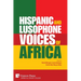 Hispanic and Lusophone Voices of Africa