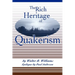The Rich Heritage of Quakerism
