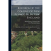 Records Of The Colony Of New Plymouth, In New England: Deeds, &c., 1620-1651. Book Of Indian Records For Their Lands