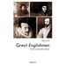 Great Englishmen of the sixteenth century: Philip Sidney, Thomas More, Walter Ralegh, Edmund Spenser, Francis Bacon and William Shakespeare