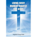 Living Every Moment Rightly For Jesus