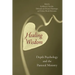 Healing Wisdom: Depth Psychology and the Pastoral Ministry