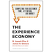 The Experience Economy, with a New Preface by the Authors: Competing for Customer Time, Attention, and Money