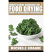 Homesteading Handbook vol. 5 Food Drying: How to Dry Vegetables