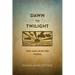 Dawn to Twilight: New and Selected Poems