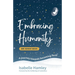 Embracing Humanity: A journey towards becoming flesh